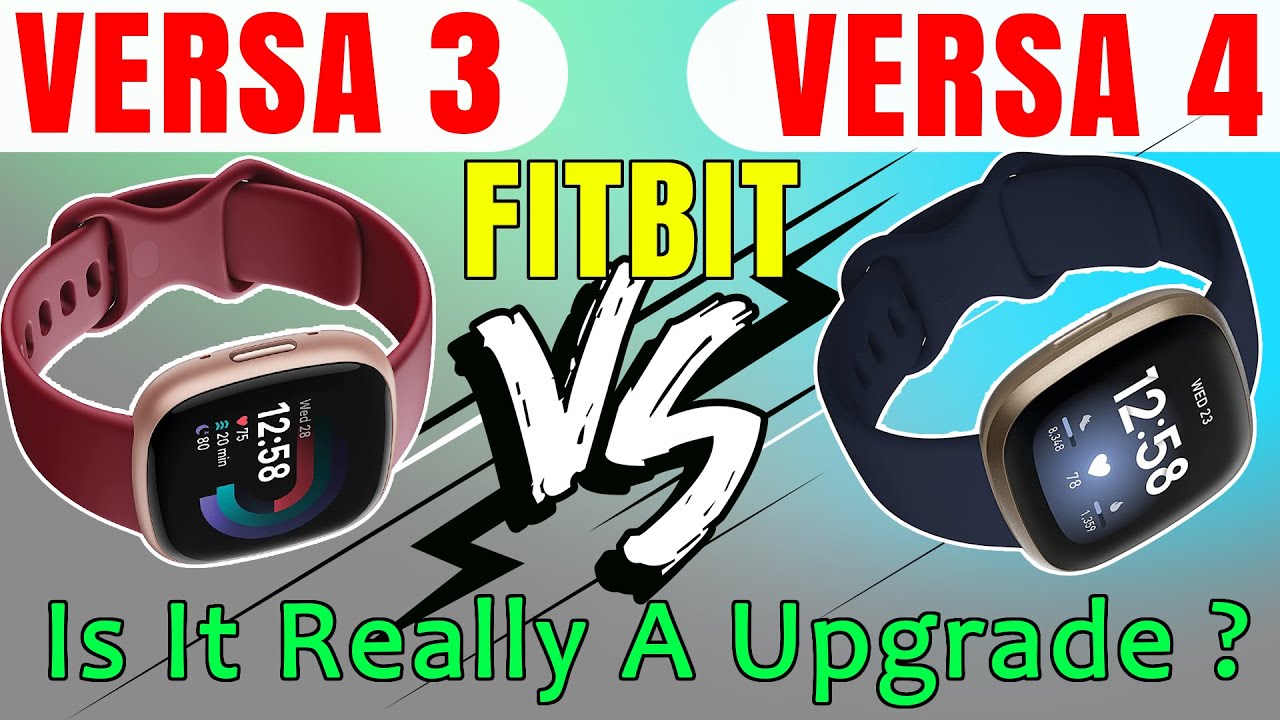 Fitbit Versa 4 Vs Fitbit Versa 3 Specs, Price, Features, & Sports Comparison 😑
