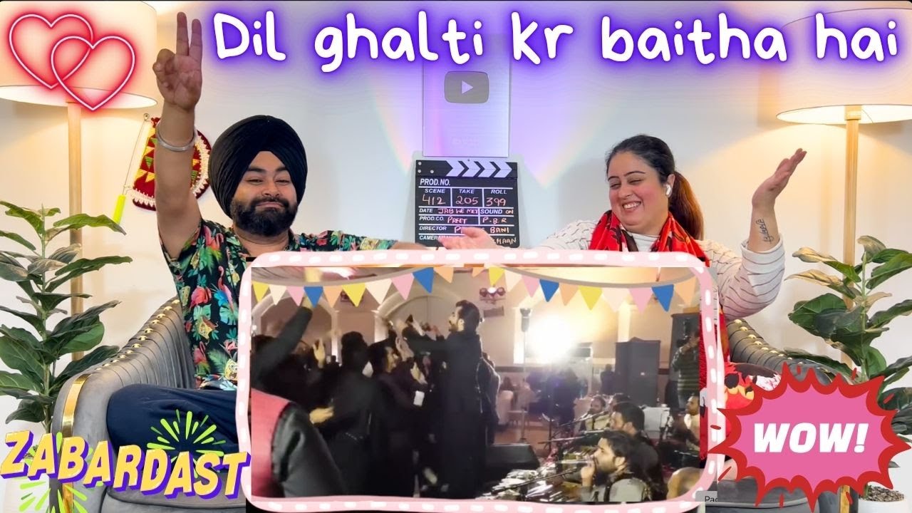 Punjabi Reaction on ~Dil ghalti kr baitha hai ~ Rabb Naal Rubaru Karaan Waala Sangeet~Full Josh Mei