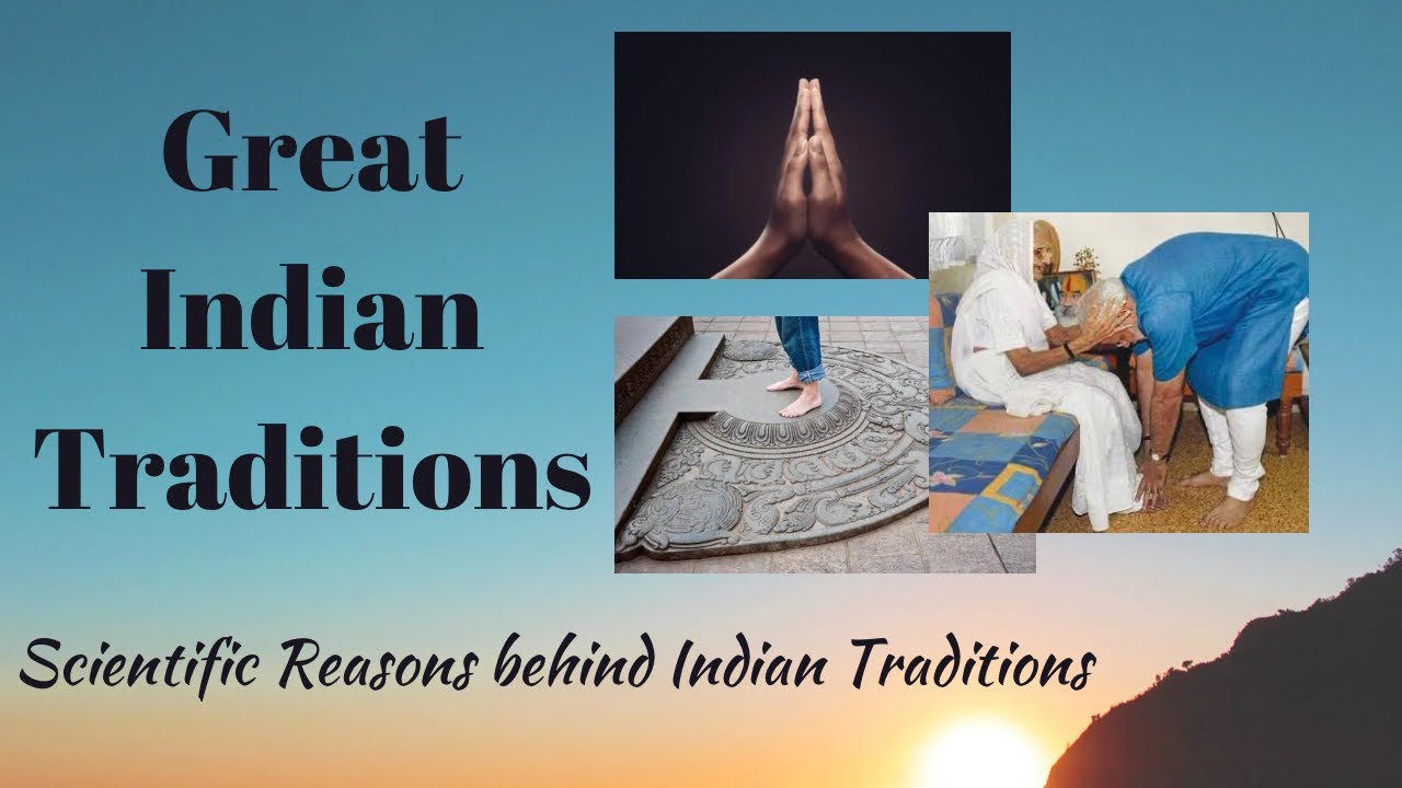 Common Indian rituals that are scientific/science behind Indian rituals and tradition