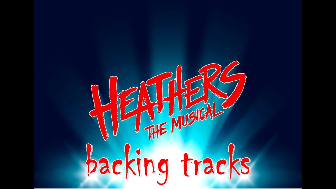 🎧🎤🎼Heathers - 19 - Finale (Seventeen Reprise)🎼🎤🎧