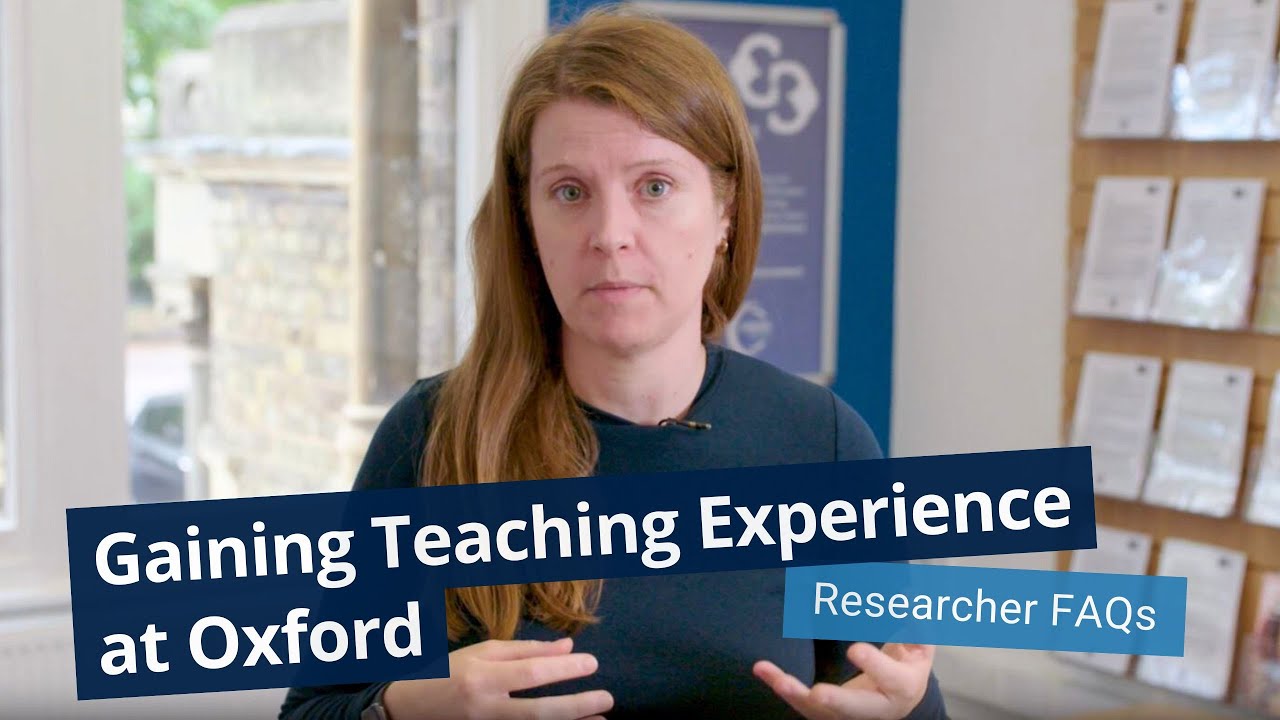 Gaining Teaching Experience at Oxford: Researcher FAQ