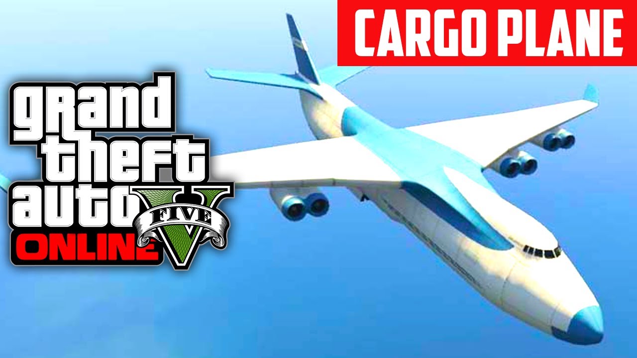 GTA 5 Online: How To Get The Cargo Plane Jumbo Jet (GTA V)