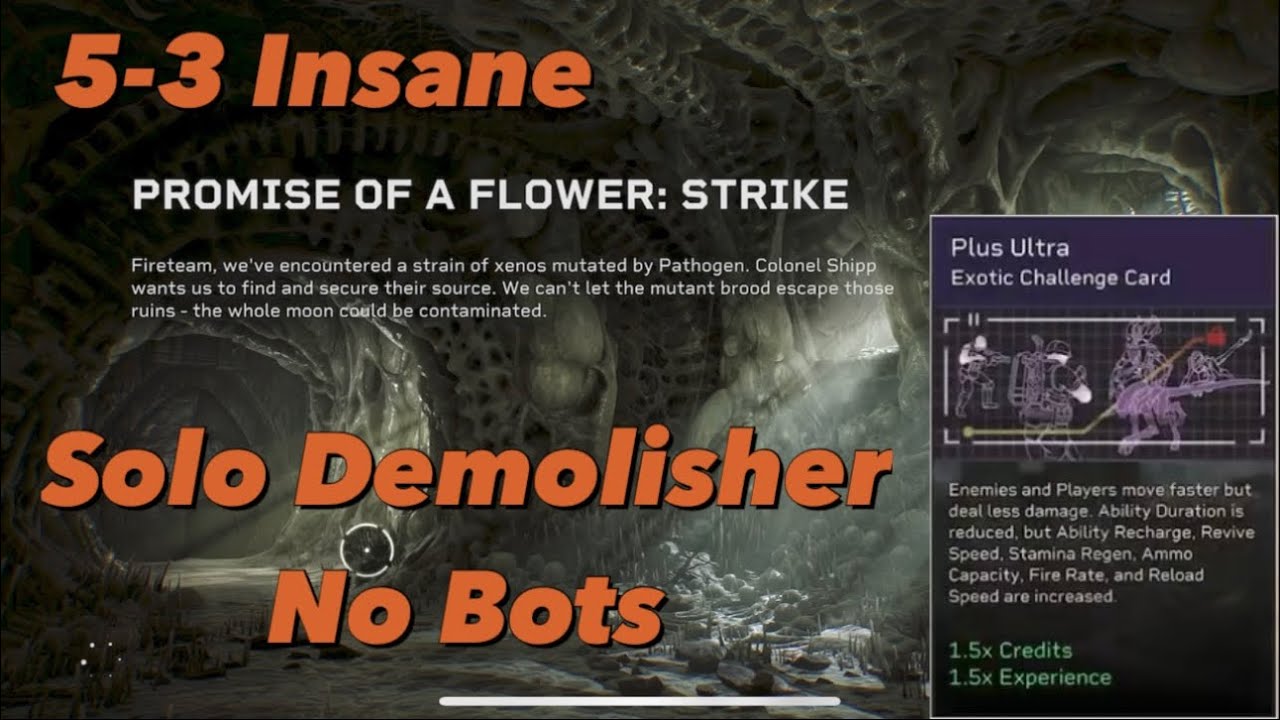 5-3 Strike Insane Solo No bots : Aliens Fireteam Elite