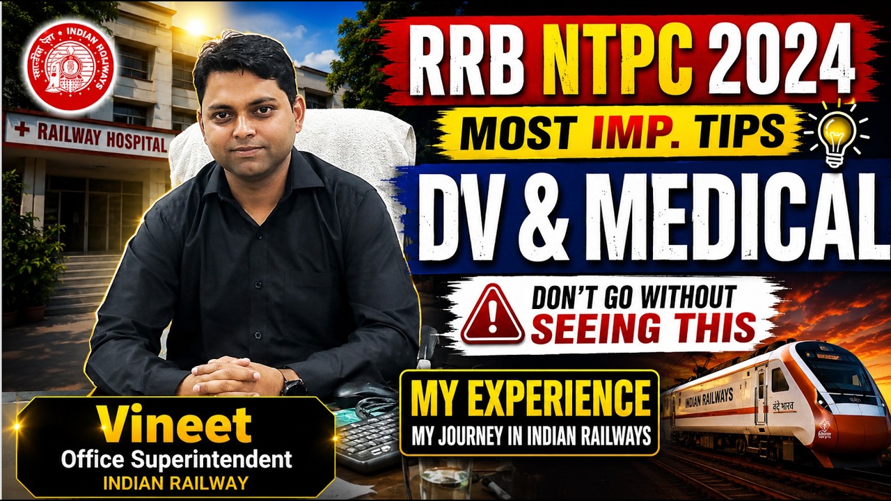 RRB NTPC DV & Medical Experience I मेडिकल से पहले ये गलतियाँ मत करना 😱