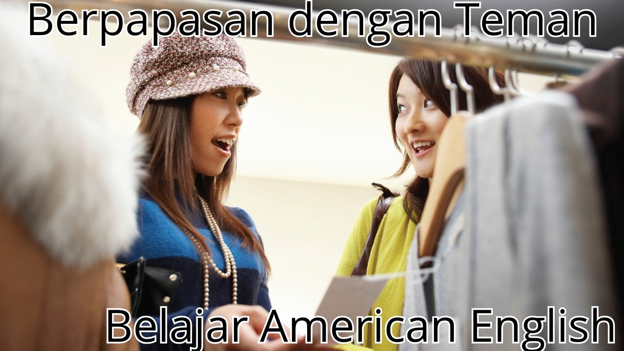 Berpapasan dengan Teman dalam American English