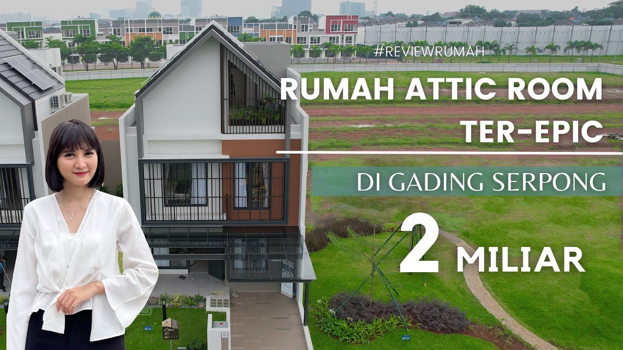 LEONORA SUMMARECON SERPONG TYPE 7X12. RUMAH ATTIC TER-EPIC DI GADING SERPONG. HARGA NYA MASIH 2M-an