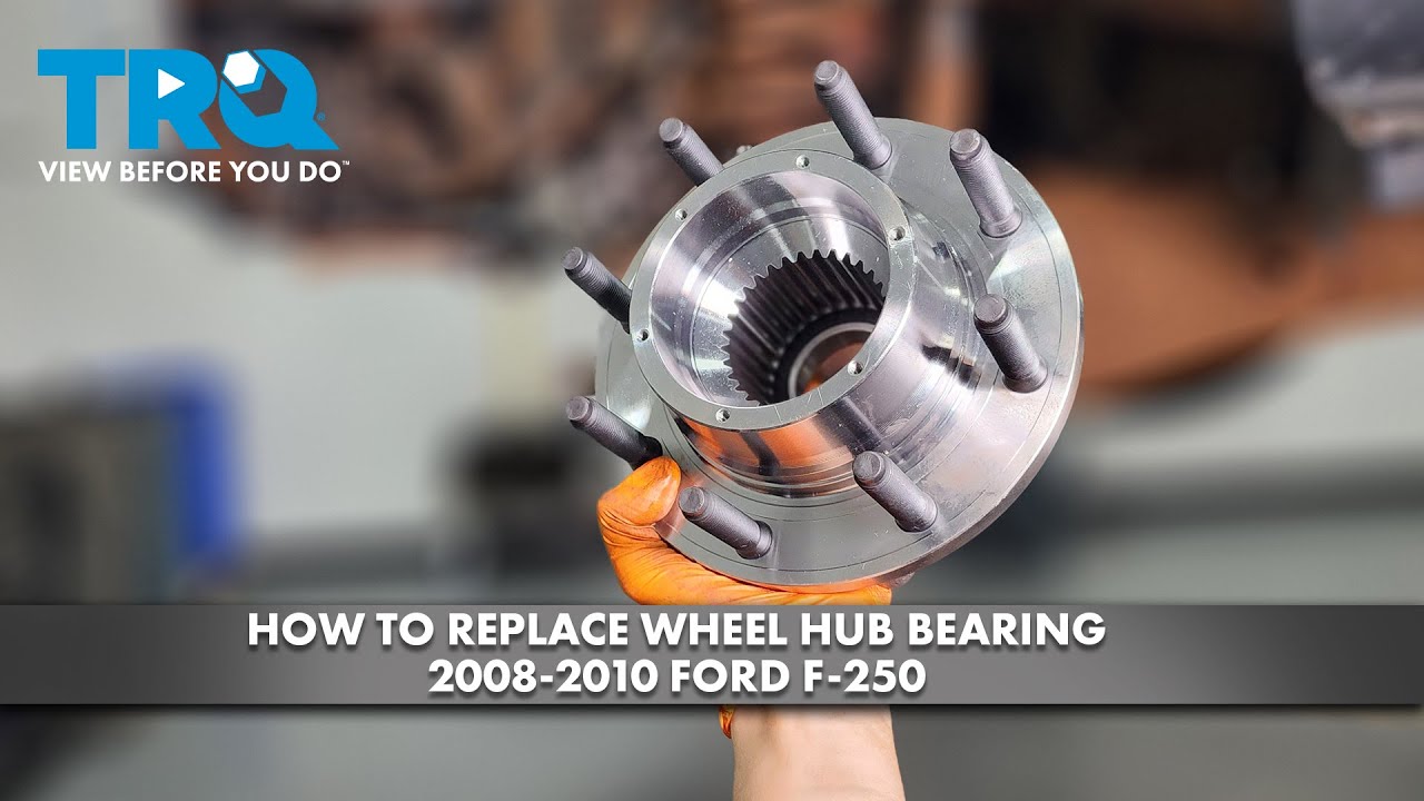 How to Replace Front Wheel Hub Bearing 2008-2010 Ford F-250