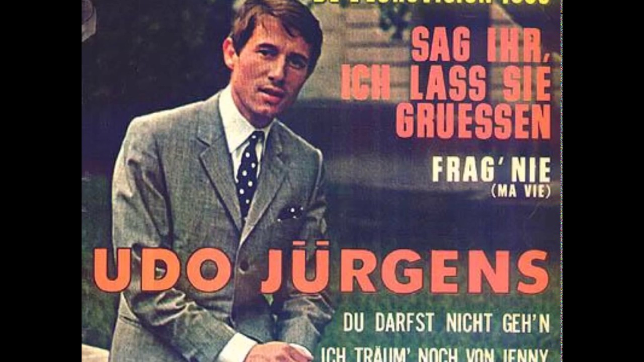 1965 Udo Jürgens - Sag Ihr, Ich Lass Sie Grüssen