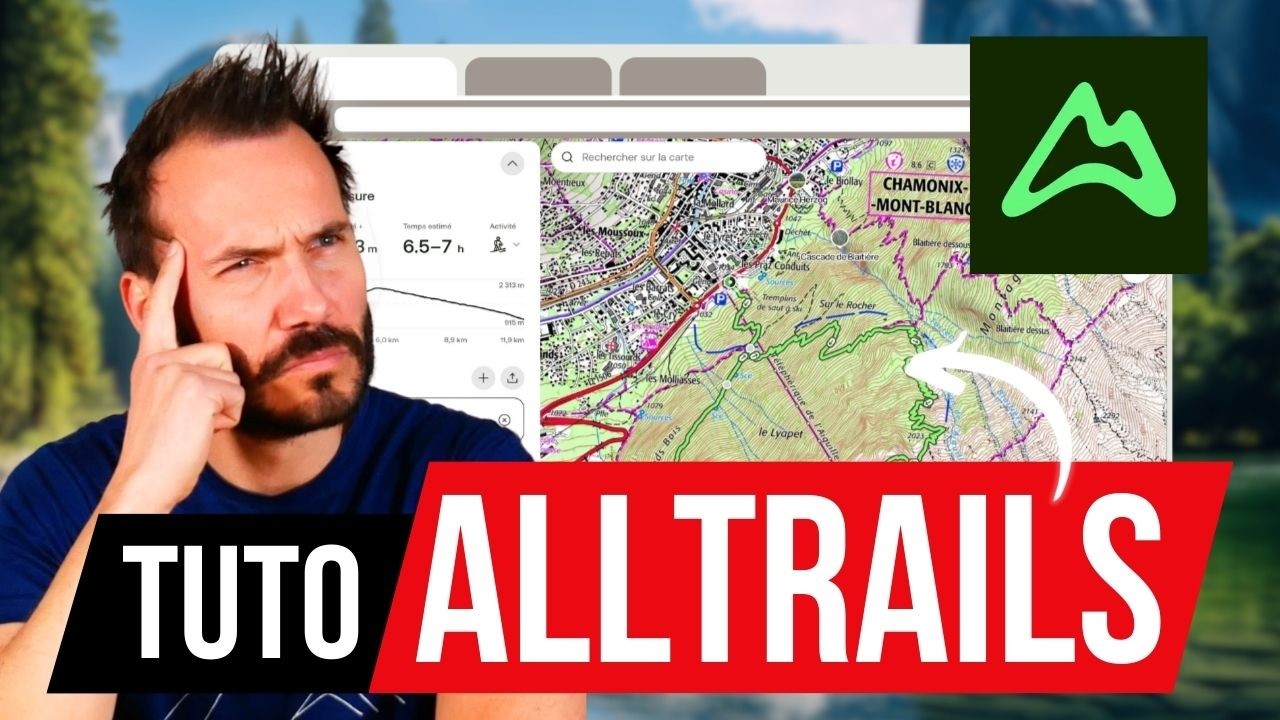 Tuto Alltrails : Comment trouver et créer vos randos facilement