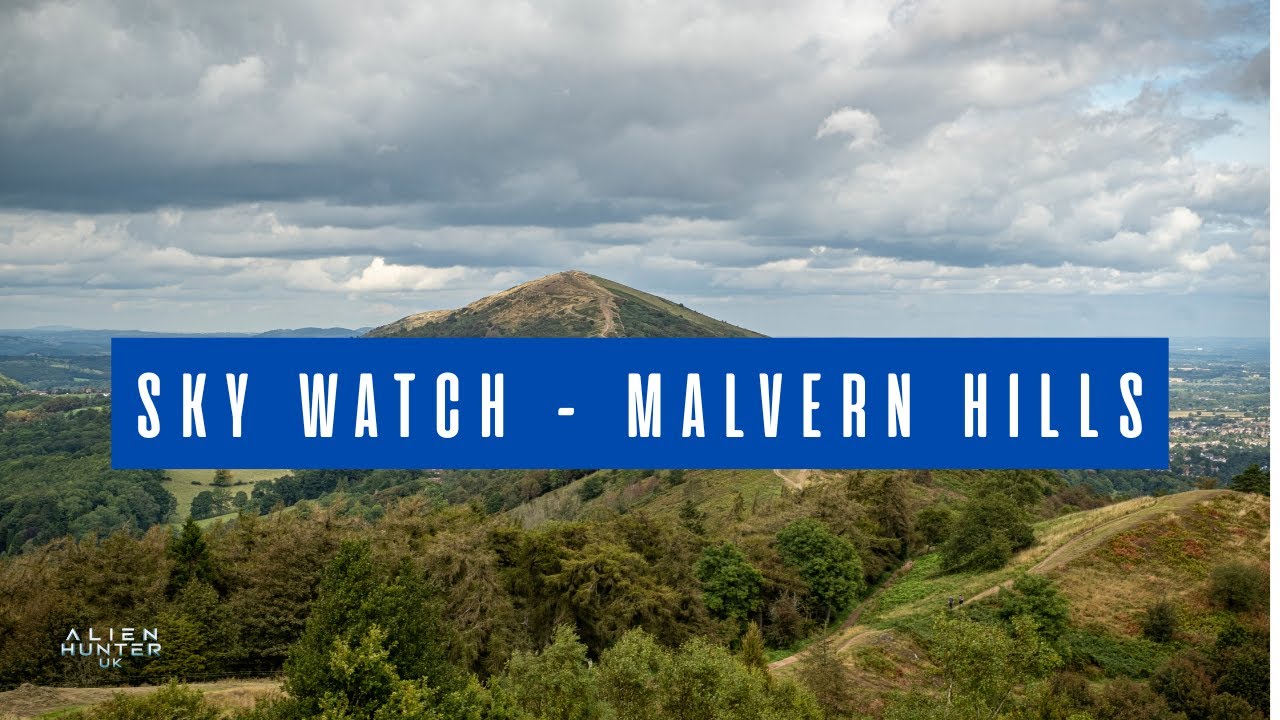 Sky Watch in the Malvern Hills - UFO Investigation
