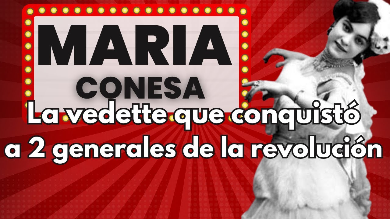 MARIA CONESA - La escandalosa vedette de los revolucionarios