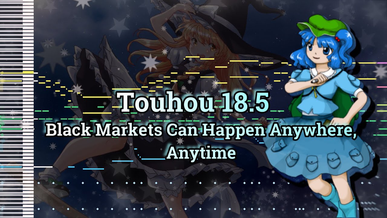 Touhou 18.5 - Black Markets Can Happen Anywhere, Anytime - [MIDI]