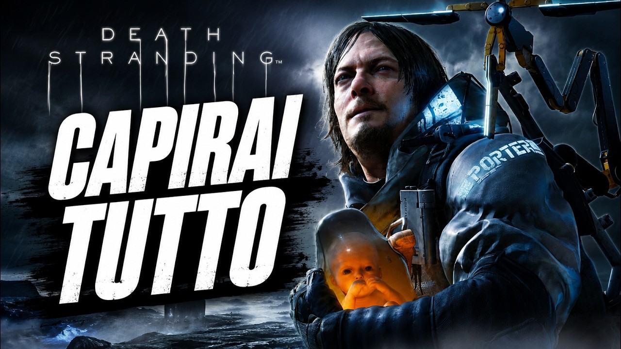 Death Stranding – La storia completa spiegata FACILE
