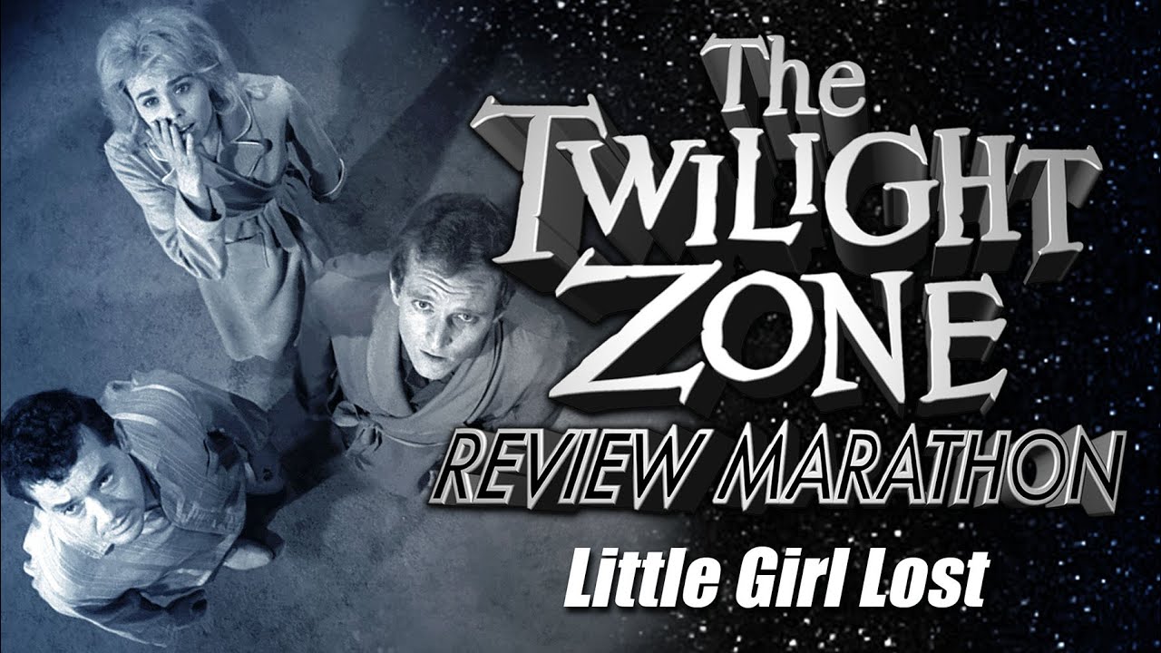 Little Girl Lost | Twilight Zone Episode Review