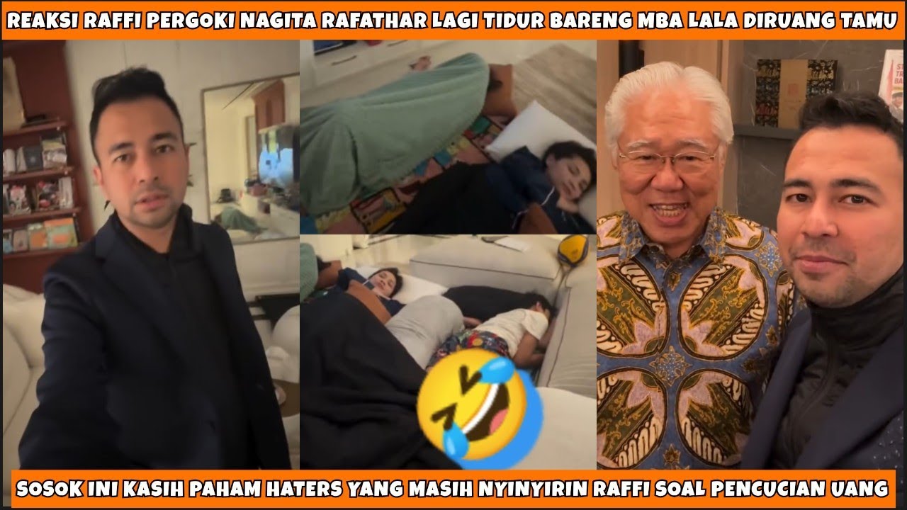 REAKSI RAFFI SAAT PERGOKI NAGITA & RAFATHAR TIDUR DI BARENG MBA LALA DIRUANG TAMU! RAYYANZA NGUNGSI?