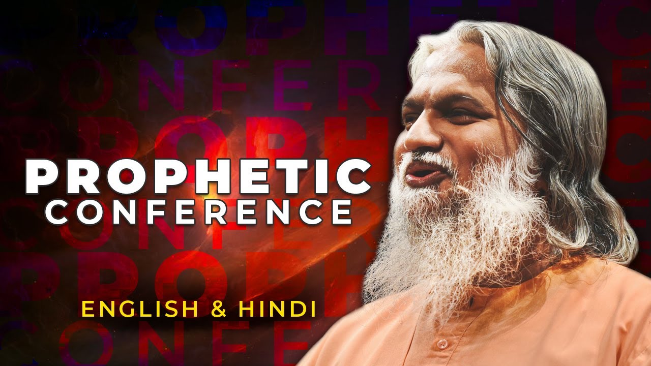 Prophetic Conference | Sadhu Sundar Selvaraj | English & Hindi