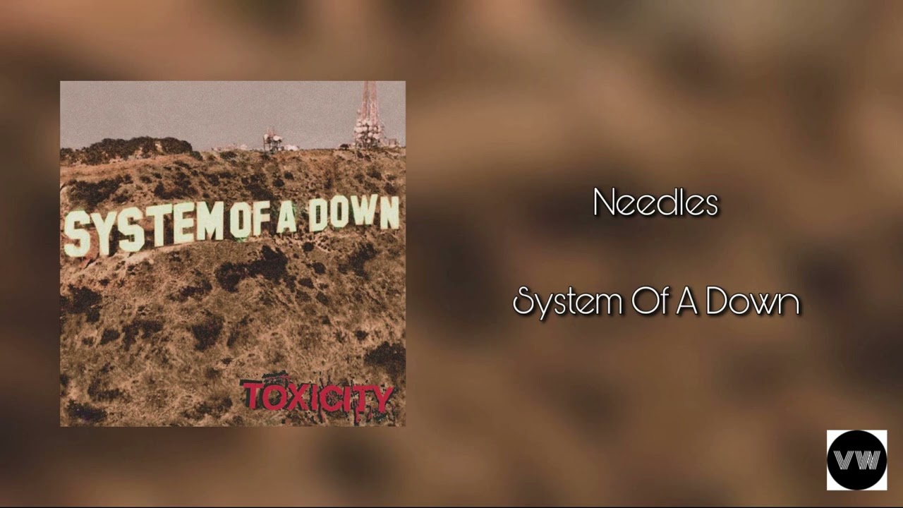 System Of A Down - Needles (Clean Version)