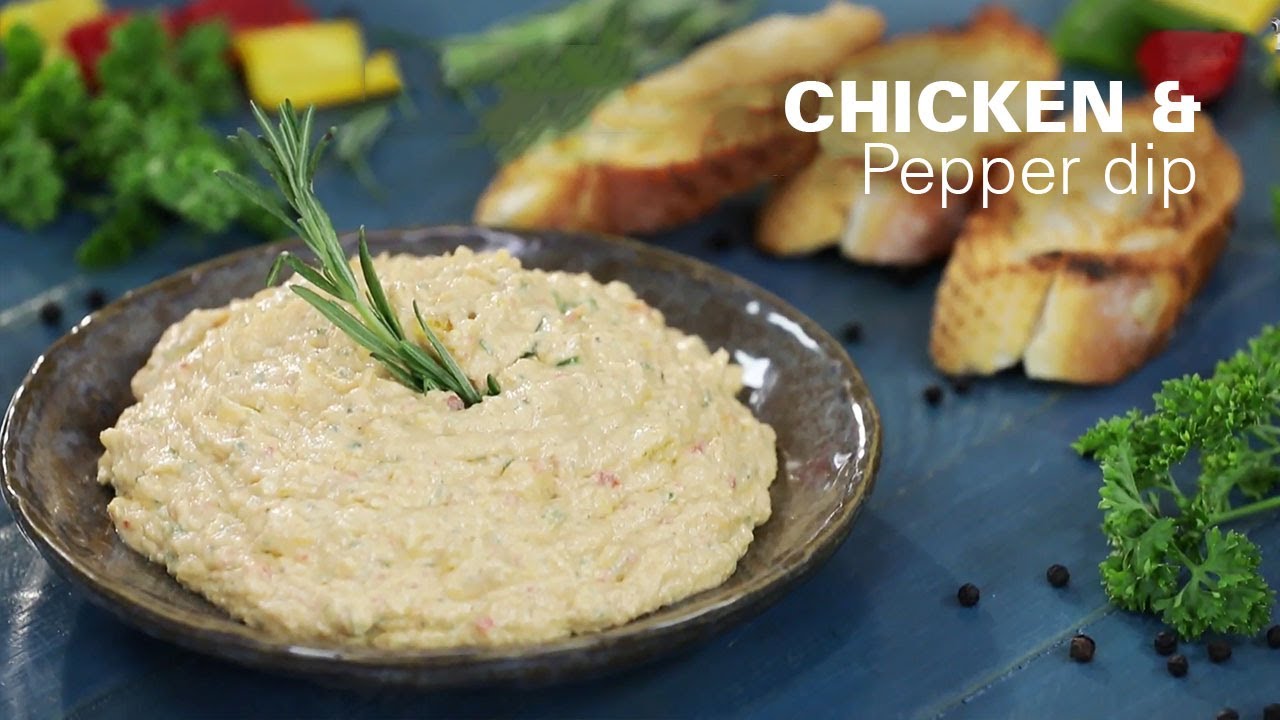 How to make Chicken and Pepper Dip by Chef Kunal Kapur