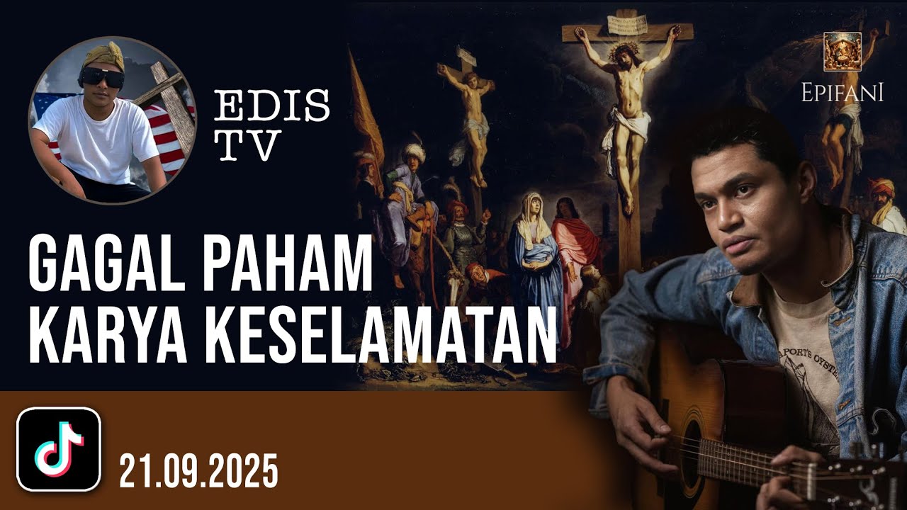 Edis gagal Paham Karya Keselamatan melalui Salib @EDISTV