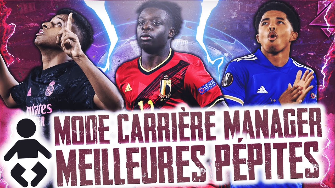 FIFA 22 - MODE CARRIERE LES MEILLEURES JEUNES PEPITES