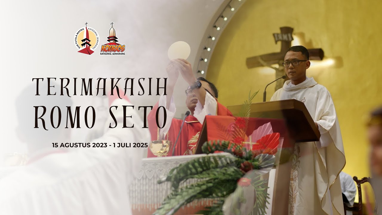 TERIMA KASIH ROMO SETO