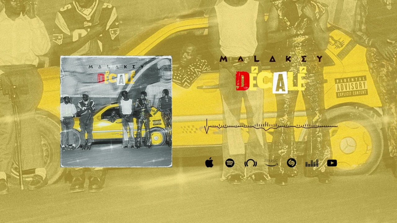 Malakey - Decal&eacute; ( Son Officile )