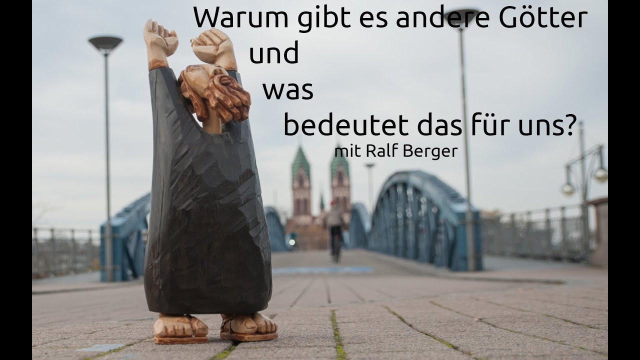 Warum gibt es andere Götter und was bedeutet das für uns? - Predigt vom 02.11.2025