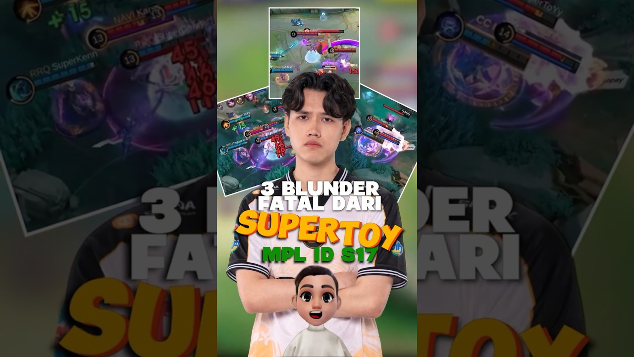 3 BLUNDER RRQ SUPERTOY DI WEEK PERTAMA MPL ID S17! #rrq #rrqhoshi #rrqtoyy