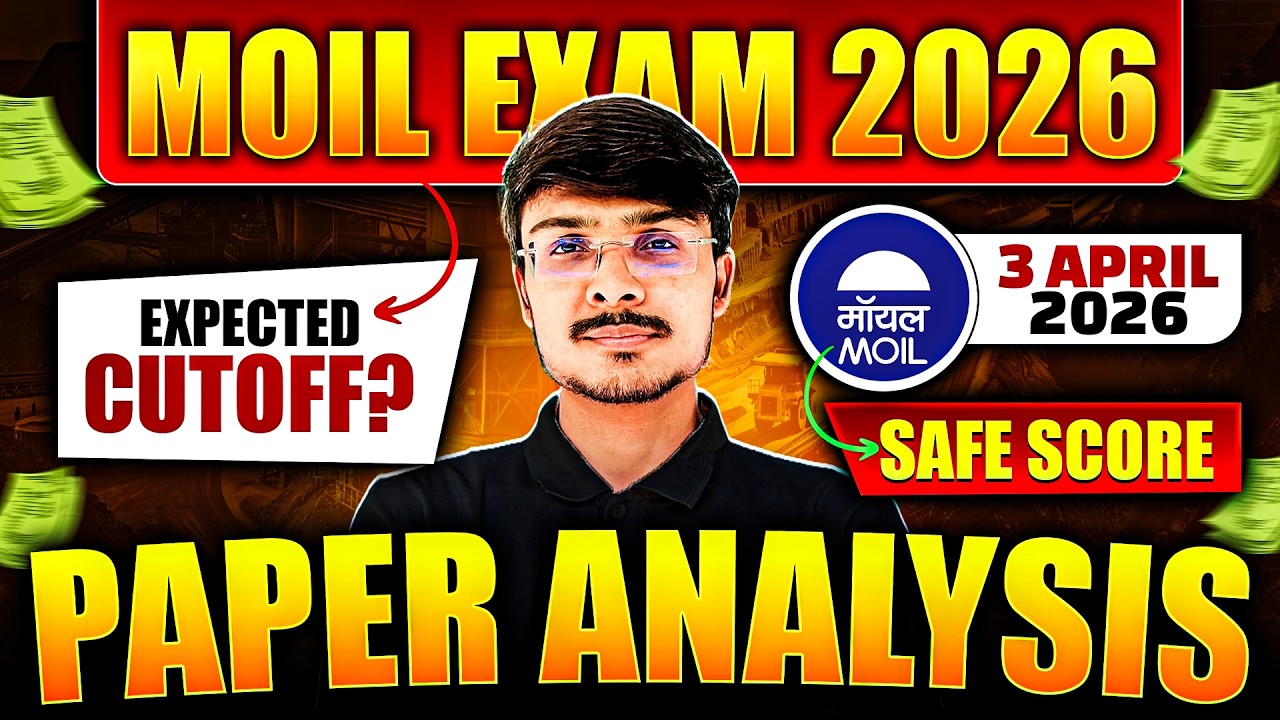 MOIL Exam 2026 Paper Analysis I Difficulty Level + Safe Score Explained