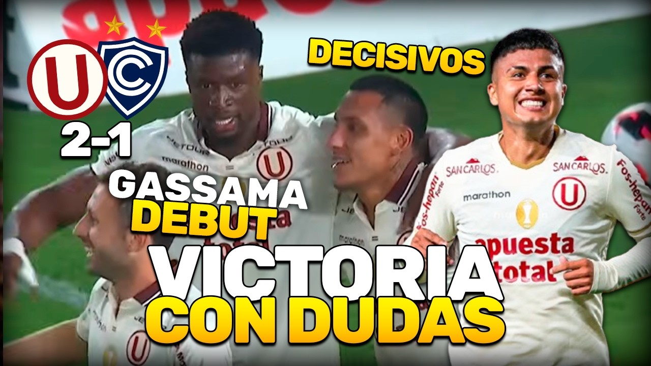 UNIVERSITARIO GANA pero CIENCIANO casi lo SORPRENDE 🔥 Debut de GASSAMA 🔥 Análisis completo