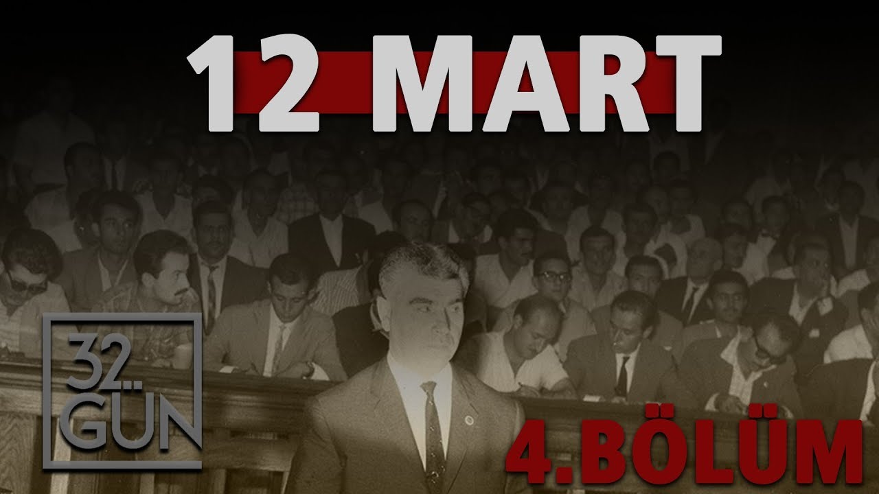 12 Mart Belgeseli 4. Bölüm | Baskın | 32.Gün Arşivi