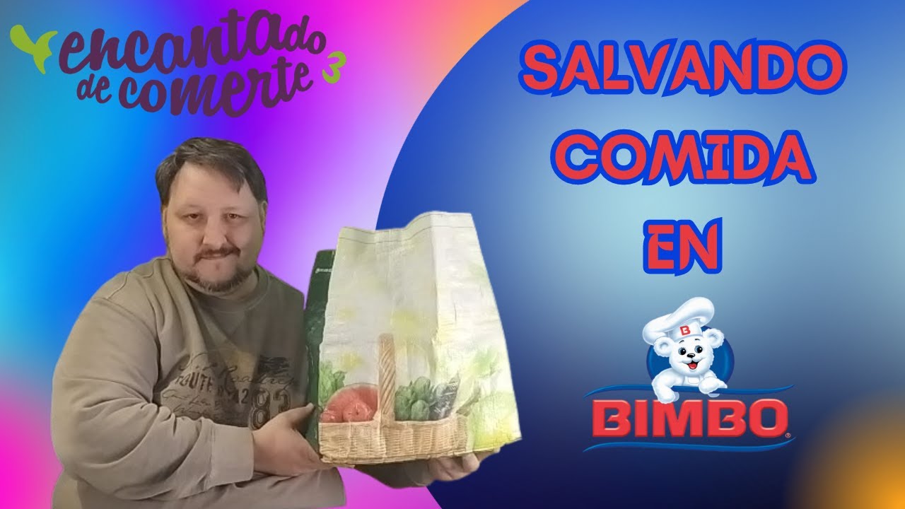 ENCANTADO DE COMERTE  Salvando comida en BIMBO de LEGANES