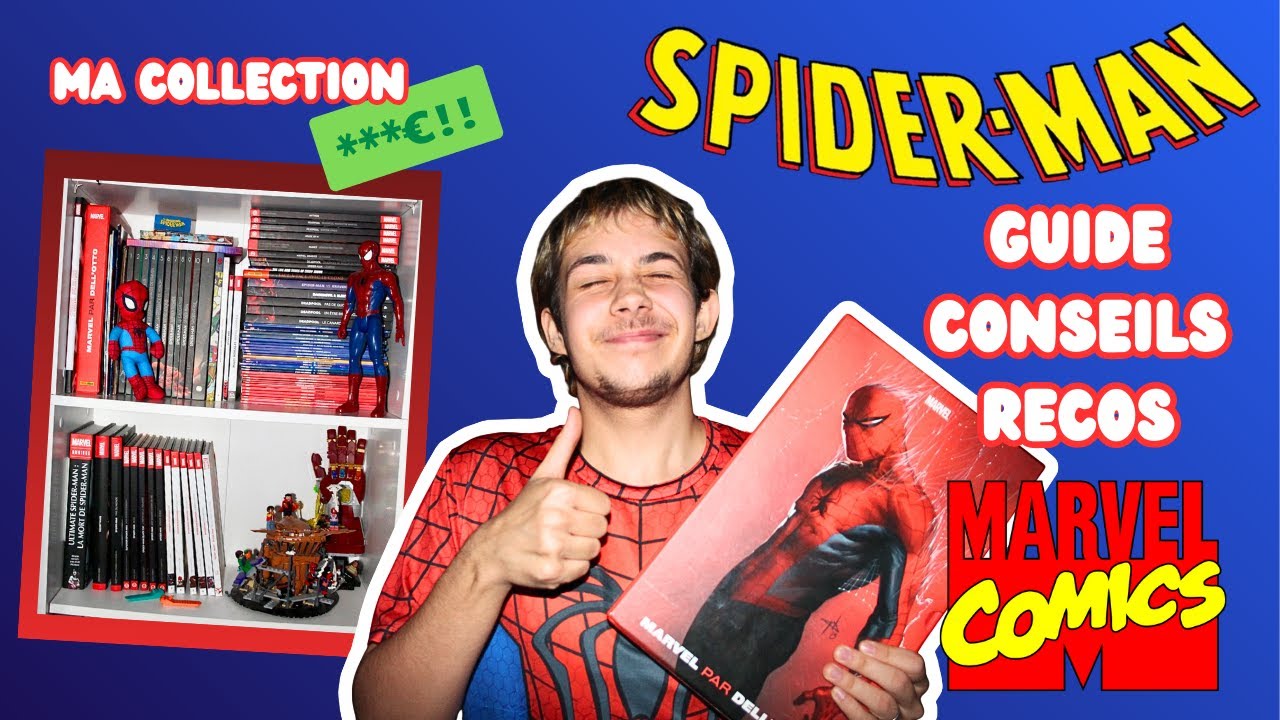 Comics Spider-Man : guide, collection et conseils