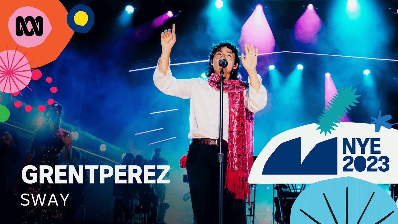 Grentperez - Sway | Sydney New Year's Eve 2023 | ABC TV + iview