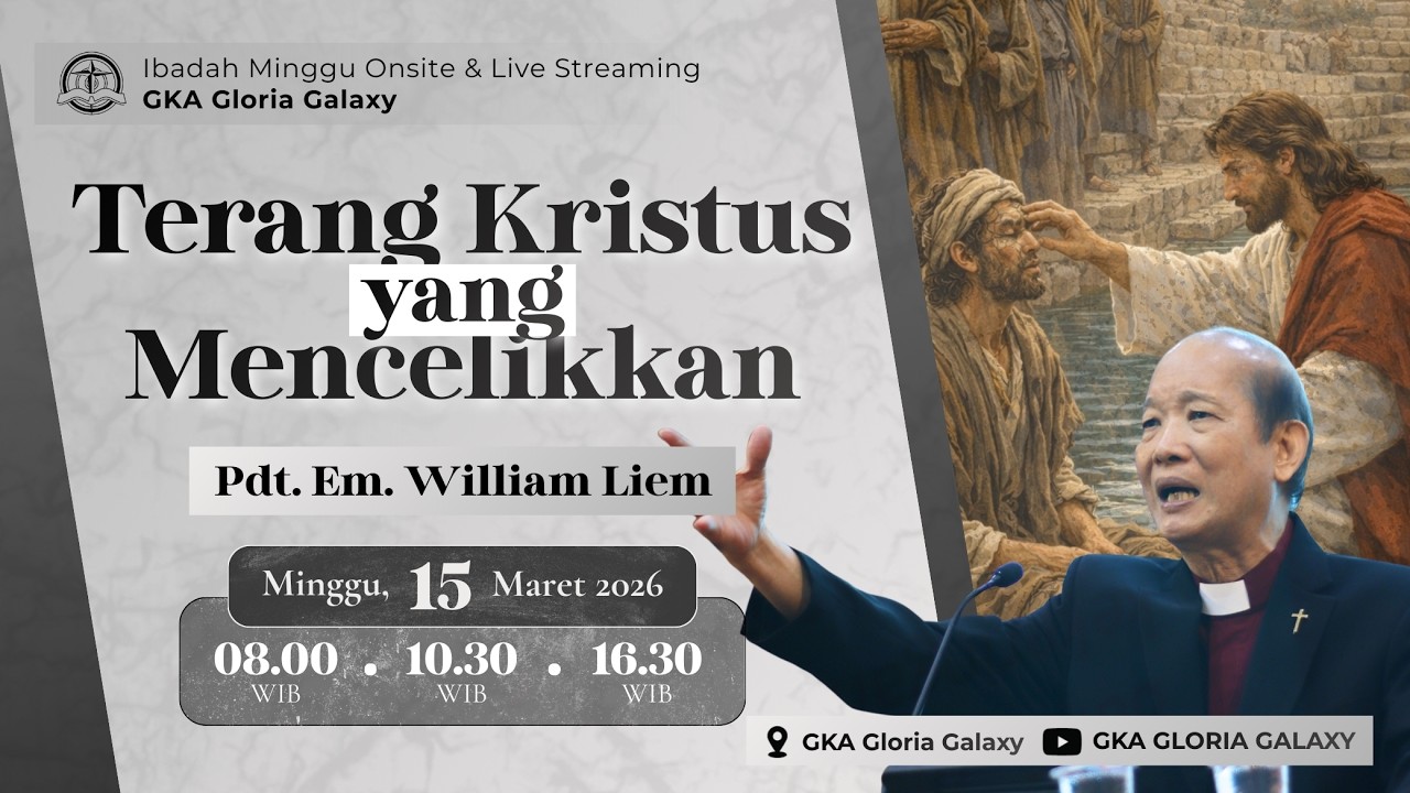 Kebaktian Umum GKA Gloria Galaxy  - 15 Maret 2026