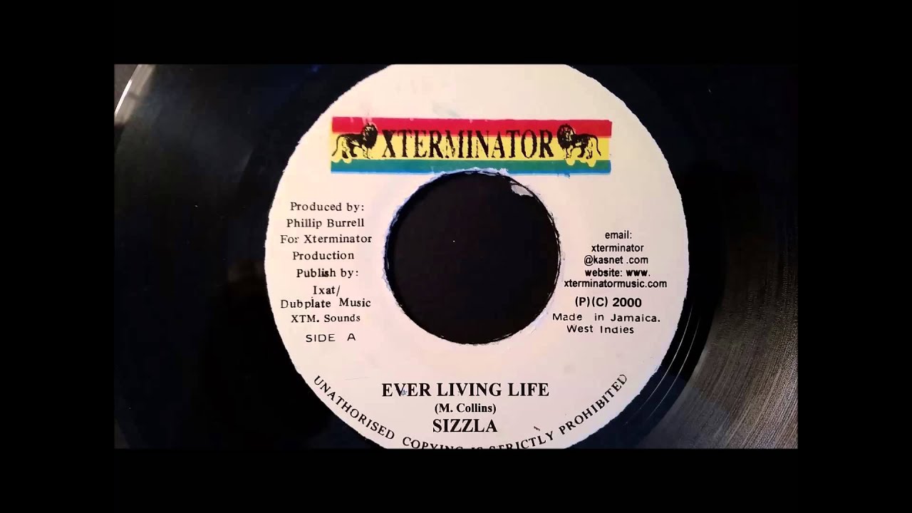 Sizzla - Ever Living Life - Xterminator 7