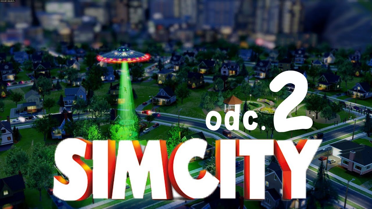 Zagrajmy w SimCity #2 - UFO!?