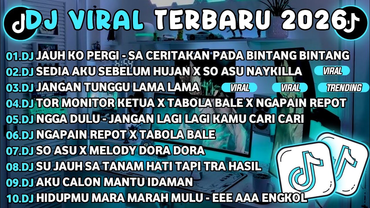 DJ TIKTOK TERBARU 2026🎵DJ JAUH KO PERGI - SA CERITAKAN PADA BINTANG🎵DJ SEDIA AKU SEBELUM HUJAN X SO 