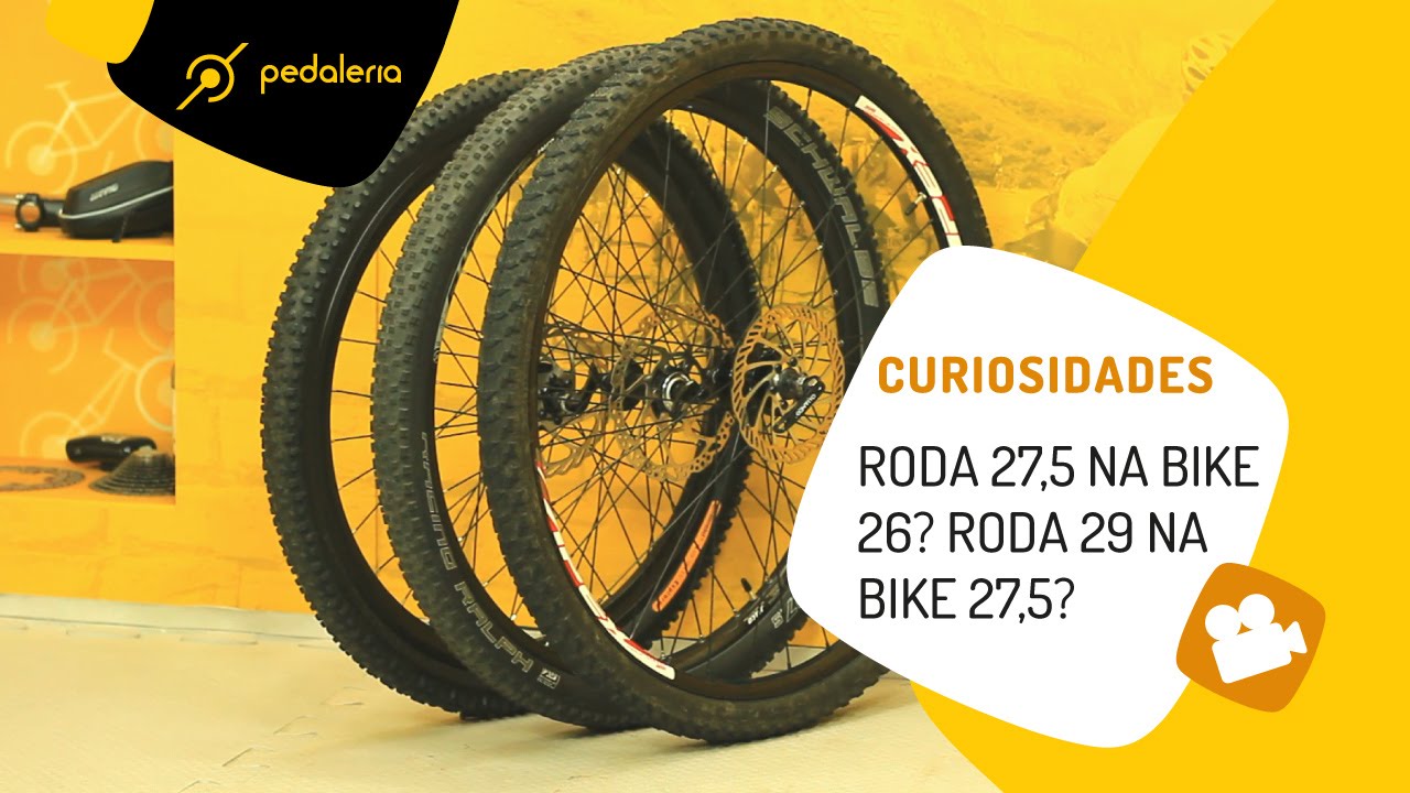 Roda aro 27,5 na bike 26 ou aro 29 na bike 27,5. Tem jeito? Pedaleria
