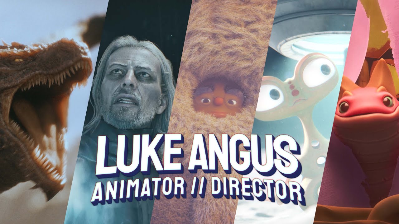 LUKE ANGUS | ANIMATOR | DIRECTOR | SHOWREEL