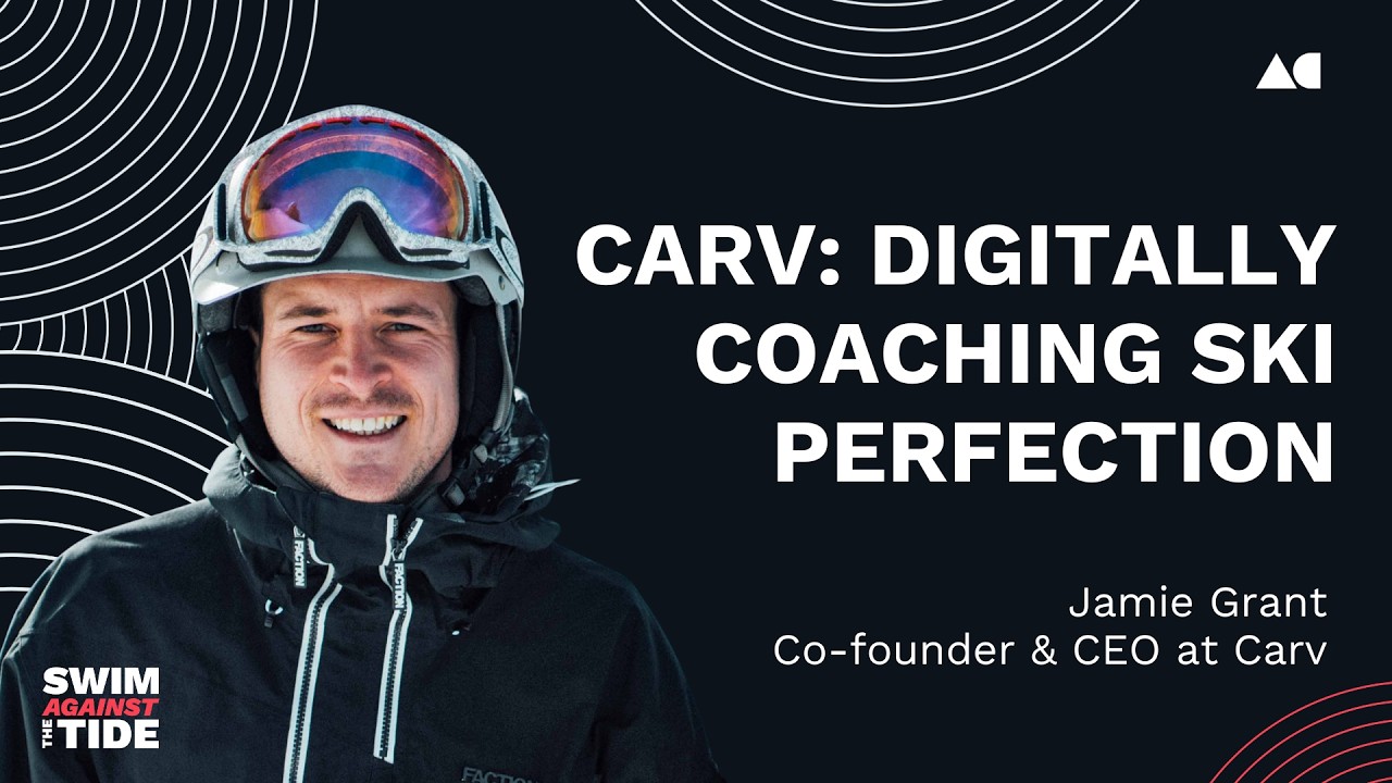 Ep077 – Jamie Grant, Co-Founder & CEO, Carv | Carv: Digitally coaching ski perfection | SATT