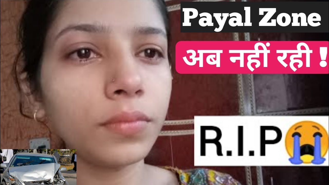 Payal Zone is No more 😭