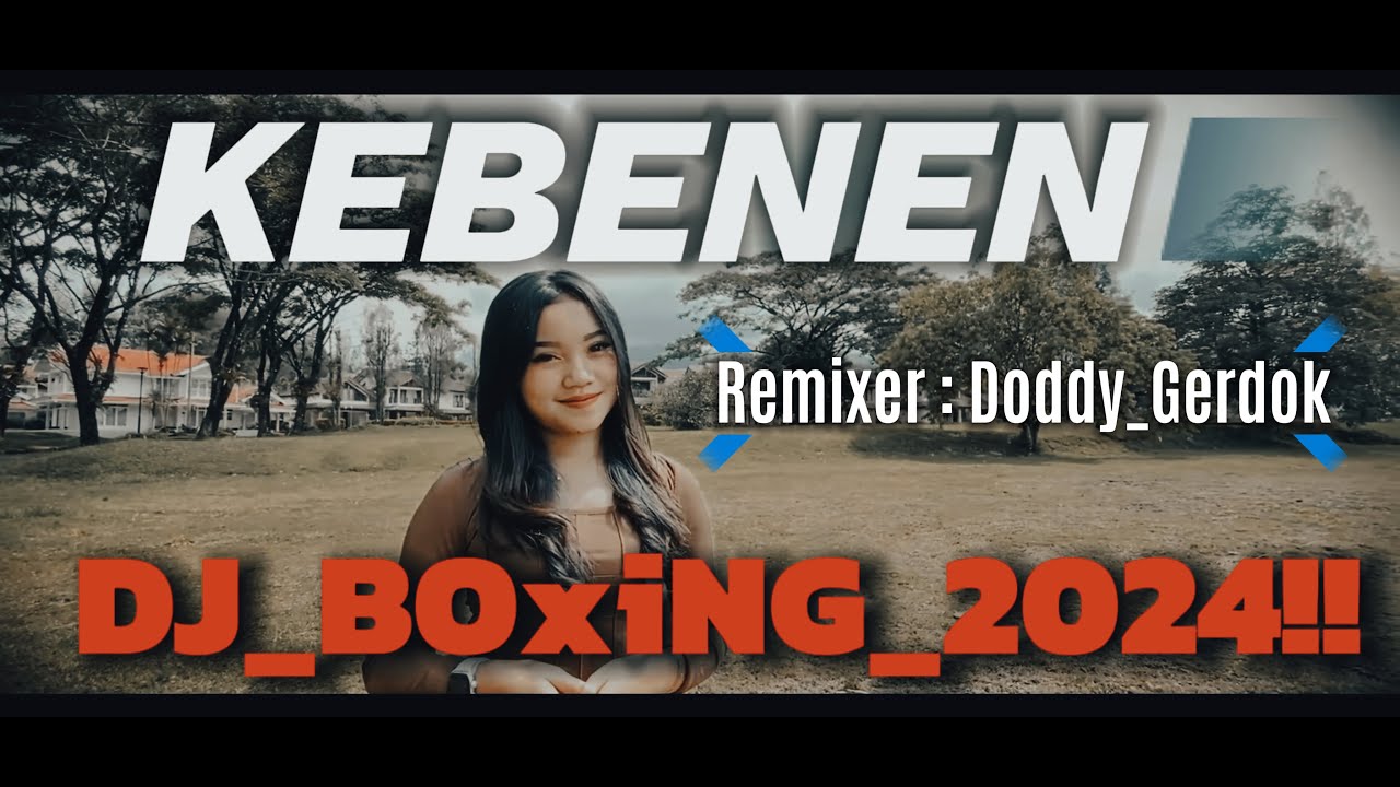 DJ BOXING 2024!! LAGU KARO KEBENEN FULL BASS (VEBY TARIGAN) Remixer DODDY GERDOK !!!!