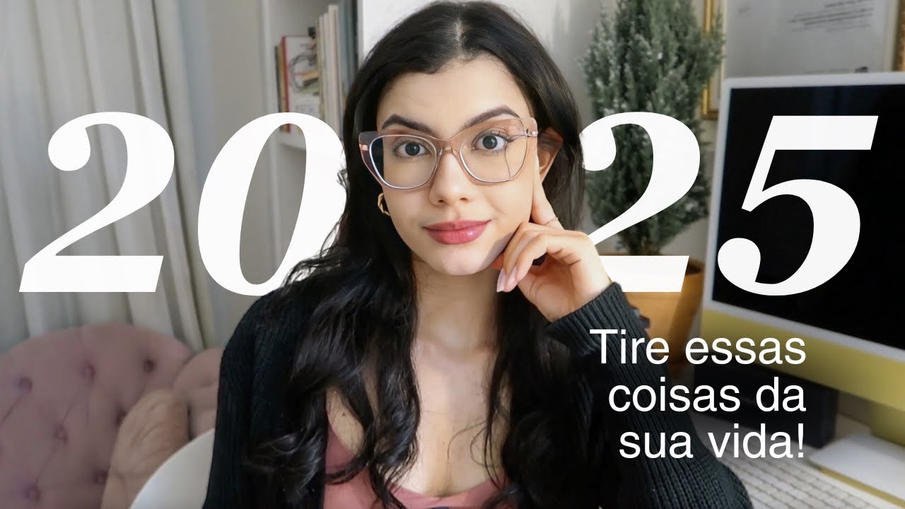 25 h&aacute;bitos para se LIVRAR antes de 2025