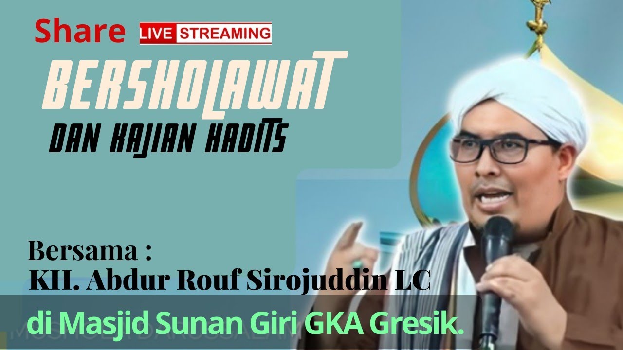 LIVE🧡KAJIAN rutin Al - Hikam // oleh KH. Abdur Rouf Sirojuddin LC - Gresik