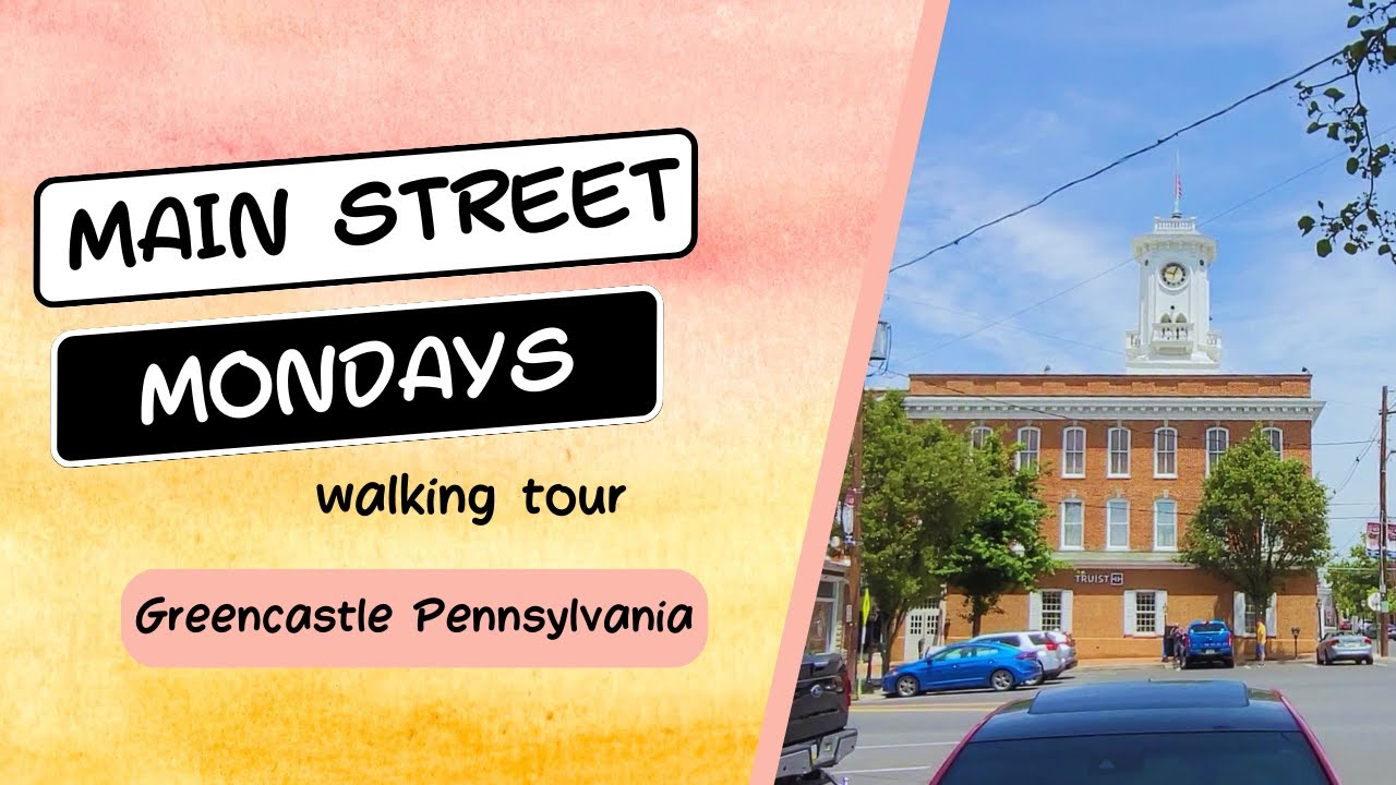 Greencastle Pennsylvania | walking tour