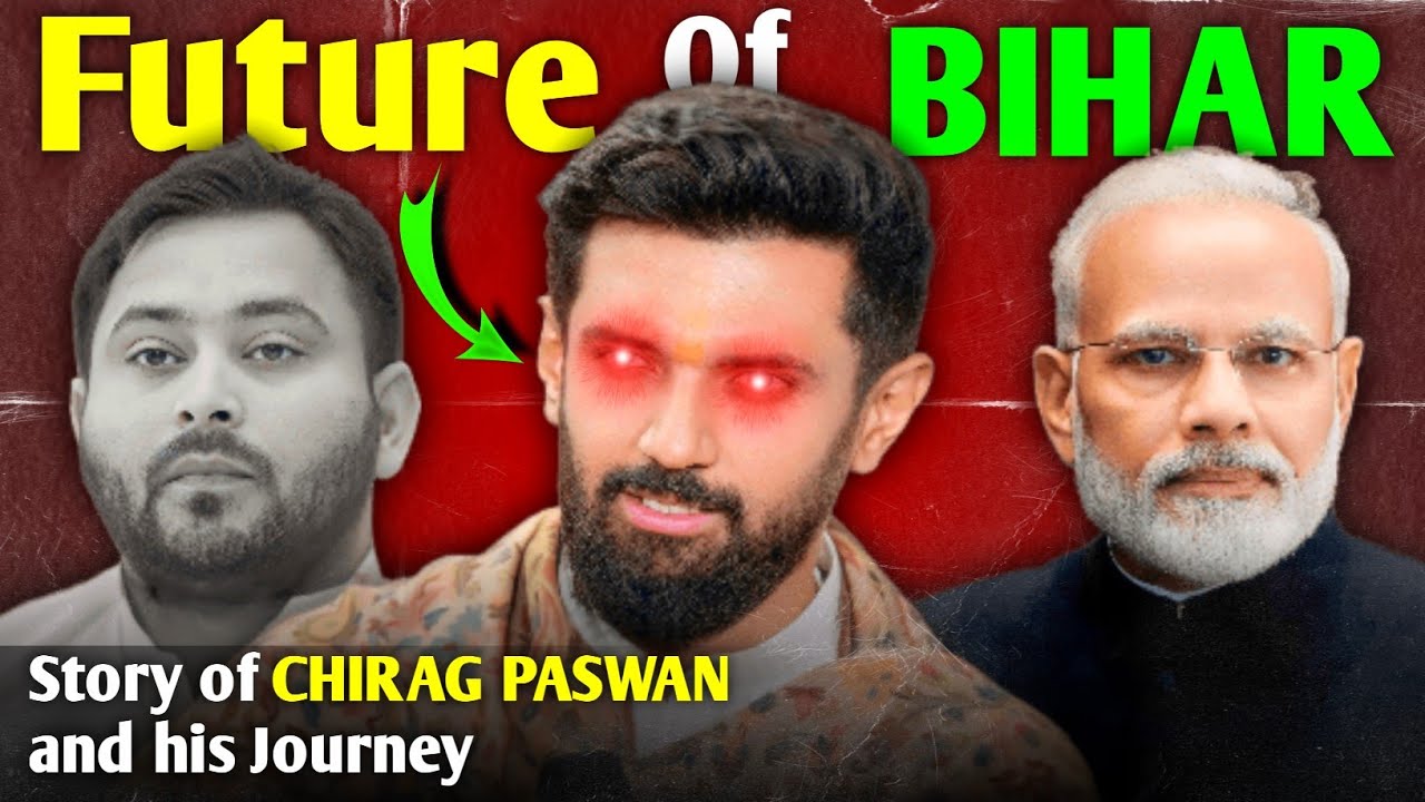 Chirag Paswan | New Leader Of Bihar | Story Of Chirag Paswan