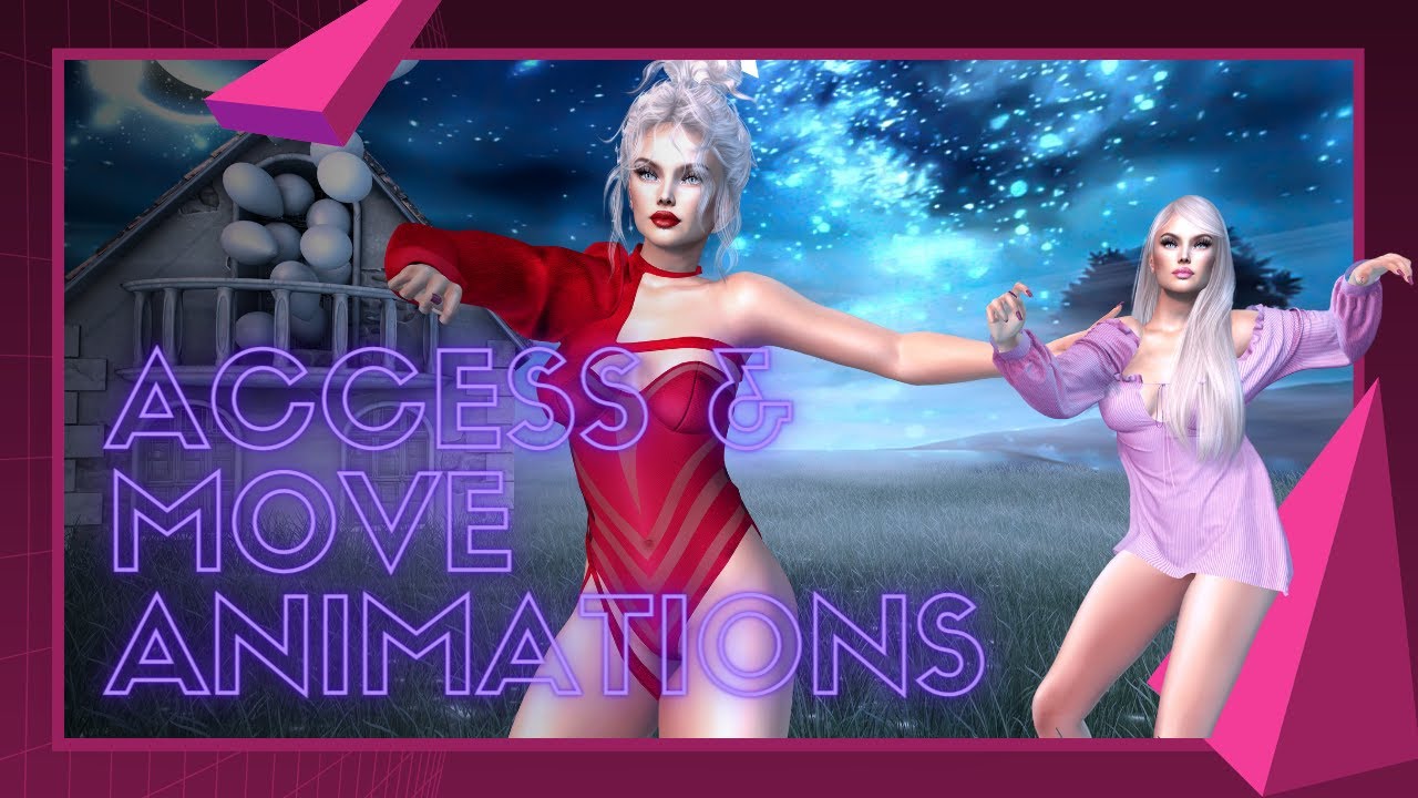SECOND LIFE | ACCESS Event and MOVE ANIMATIONS