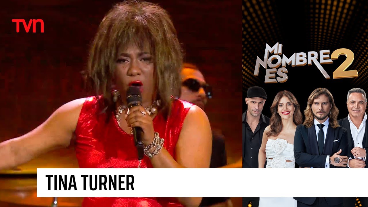 ¡En llamas! Tina Turner encendió la noche en Mi Nombre Es | Mi nombre es 2