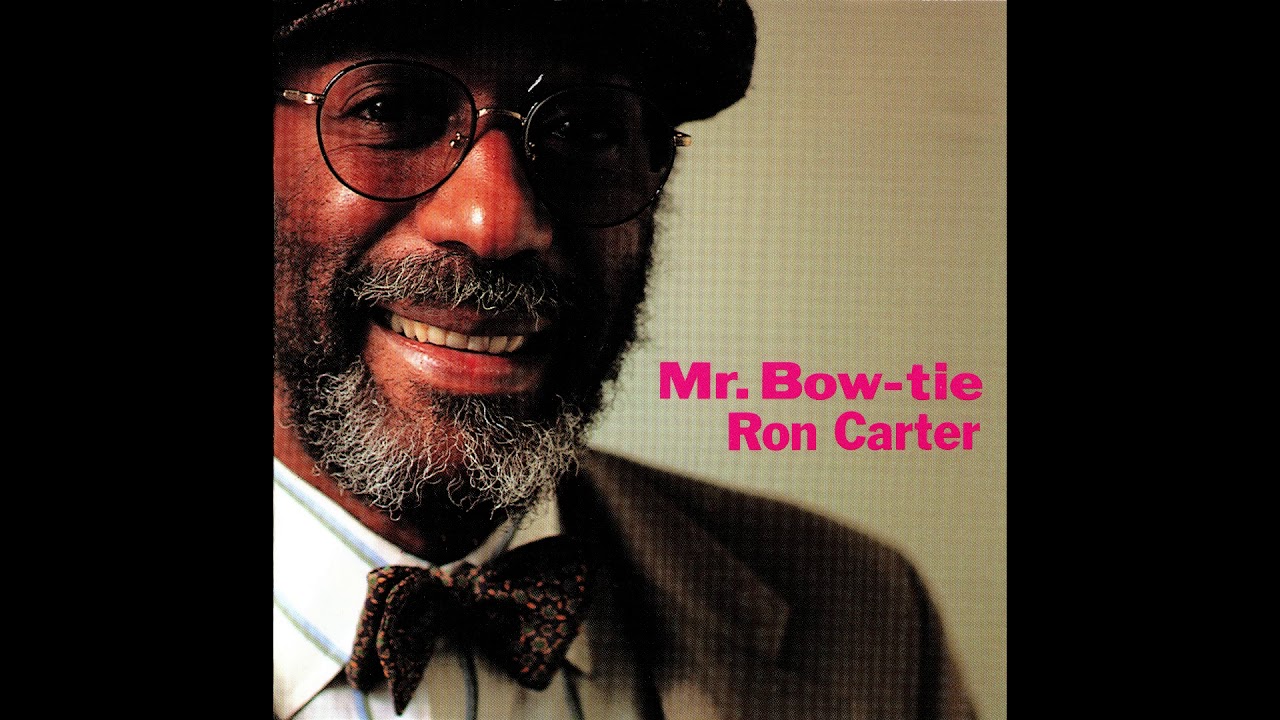 Ron Carter -  Cut And Paste  - from Mr  Bow Tie #roncarterbassist #mrbowtie